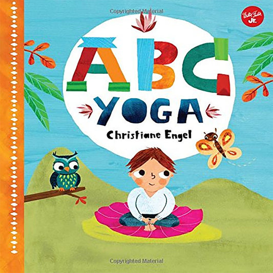 ABC for Me: ABC Yoga by Christiane Engel