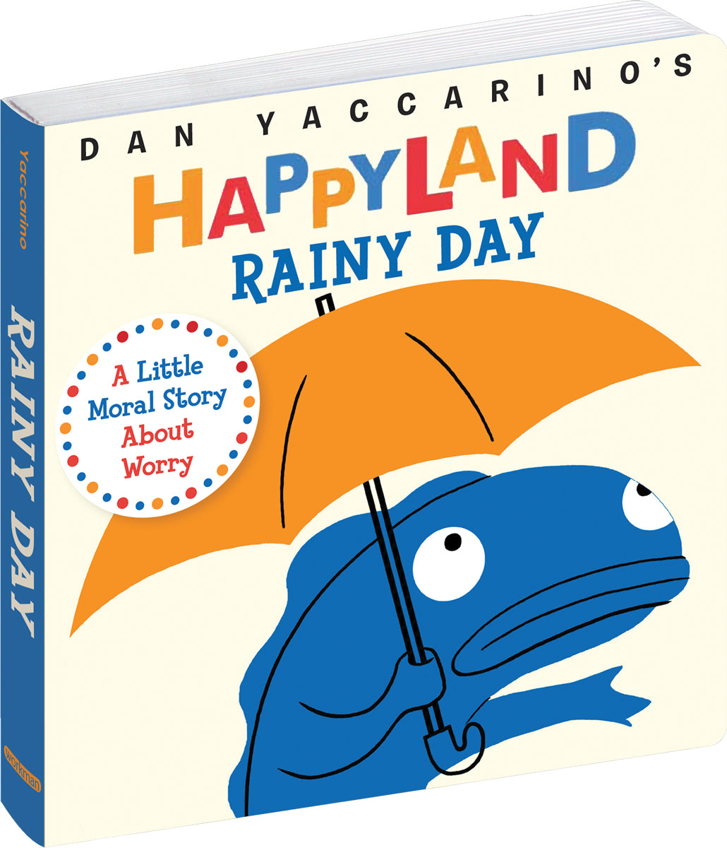 HAPPYLAND: Rainy Day by Dan Yaccarino