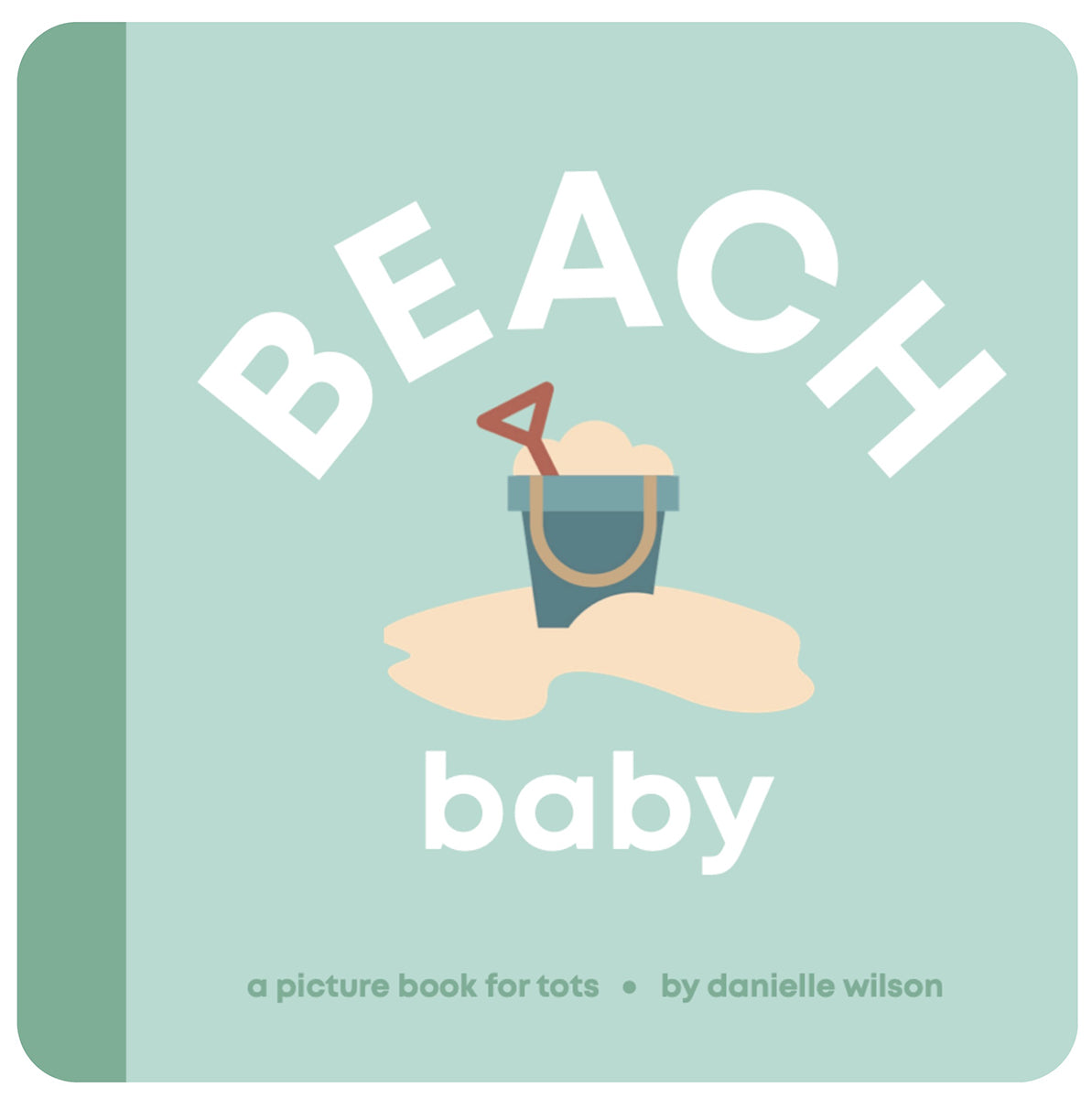 Left Hand Book House Board Book - Beach Baby