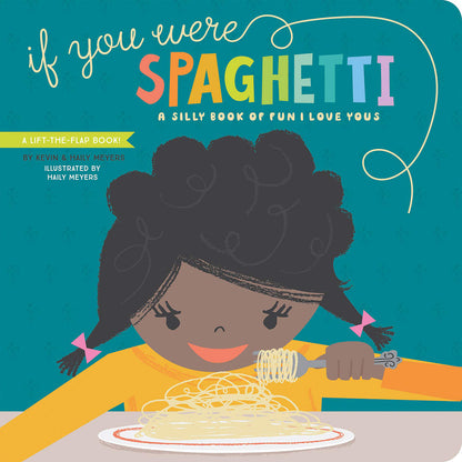 Lucy Darling Board Book - If You Were Spaghetti