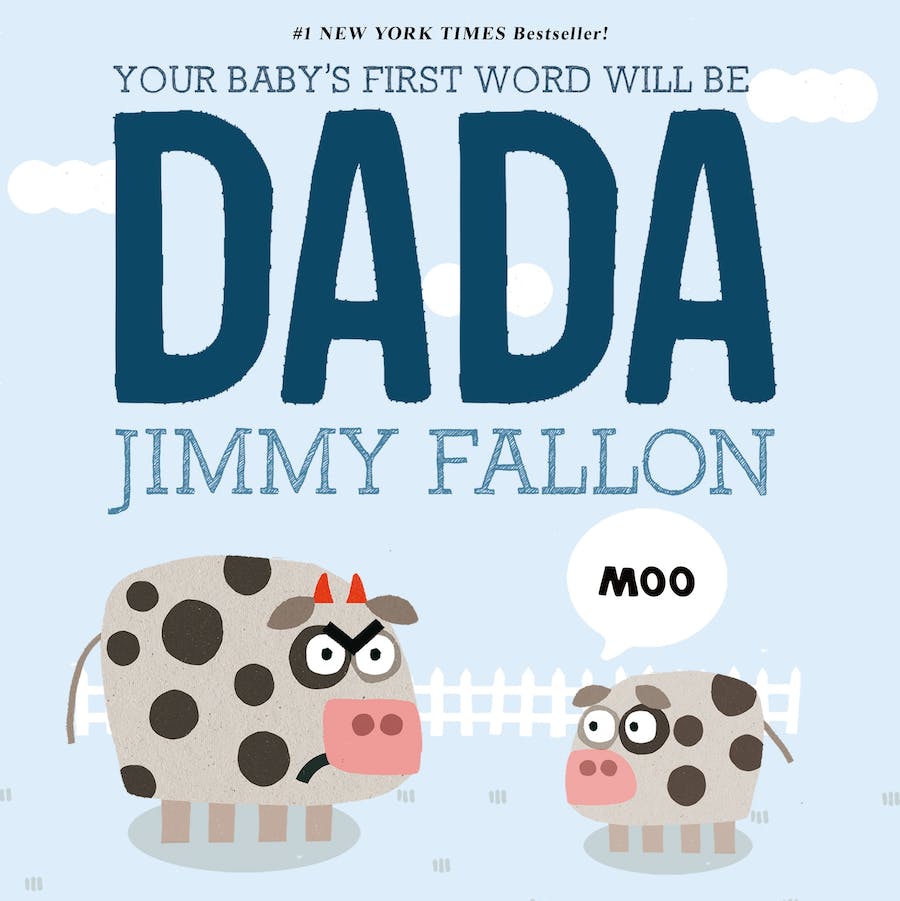 MPS Publishers Your Baby's First Word Will Be DADA Board Book