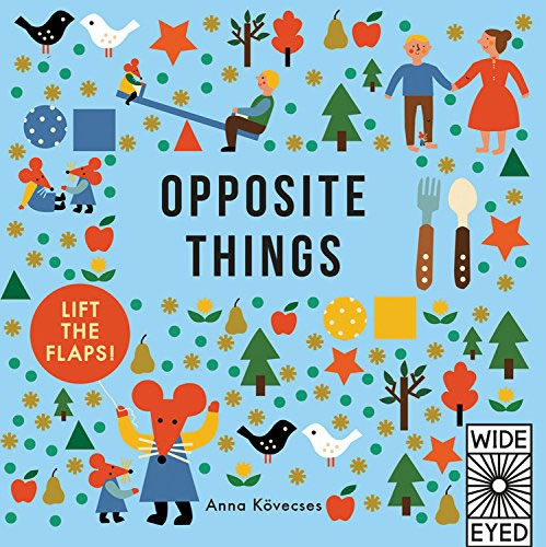 Opposite Things by Anna Kovecses